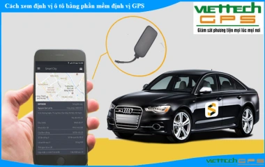 Tổng hợp các phần mềm định vị GPS cho ô tô phổ biến hiện nay